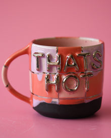  12oz Thats Hot mug 2
