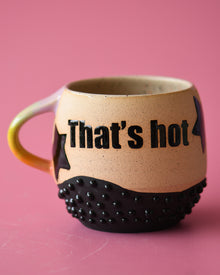  12oz That's Hot mug