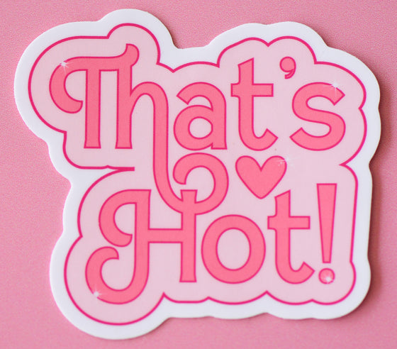 That's Hot! sticker